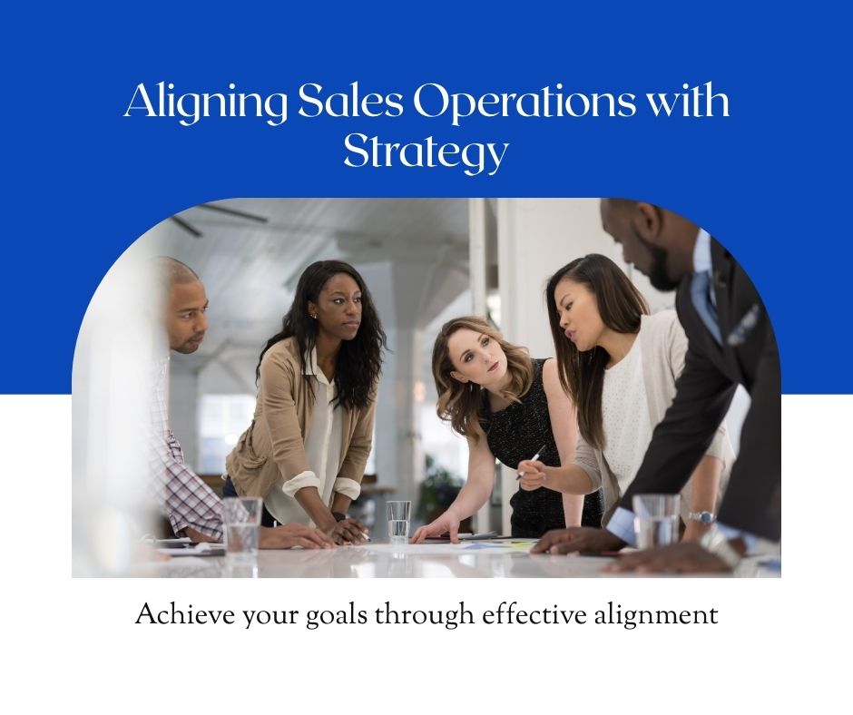 Align Sales Operations with Business Strategy  ASOBS